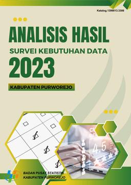 Analisis Hasil Survei Kebutuhan Data BPS Kabupaten Purworejo 2023